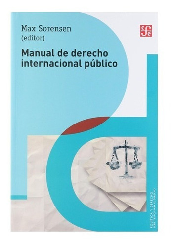 Manual De Derecho Internacional Público -  Sorensen Max