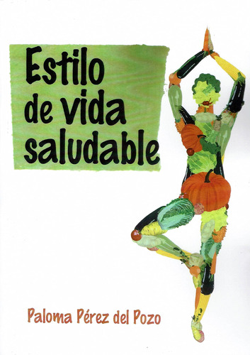 Libro: Estilo De Vida Saludable-(spanish Edition)