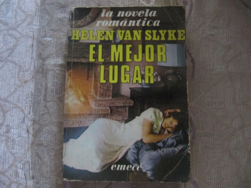 El Mejor Lugar - Helen Van Slyke