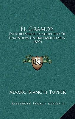 Libro El Gramor : Estudio Sobre La Adopcion De Una Nueva ...