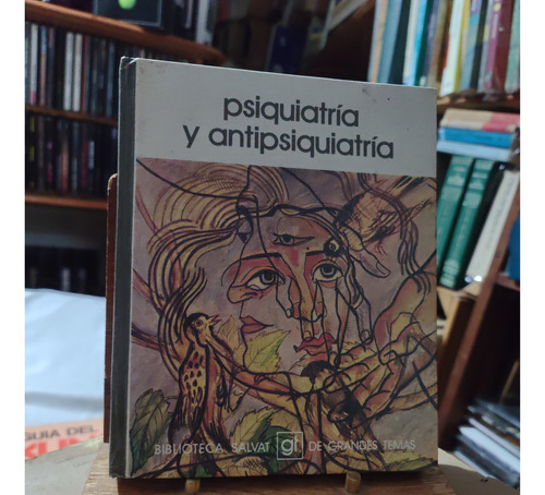 Libro Psiquiatria Y Antipsiquiatria. Salvat (Usado)