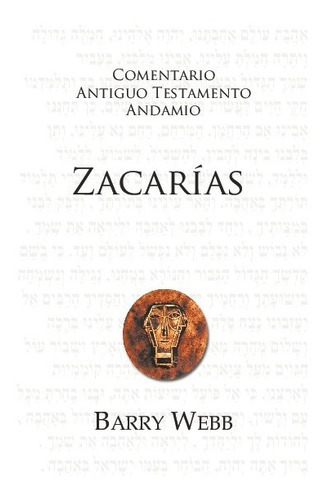 Zacarías, De Barry Webb. Editorial Andamio, Tapa Blanda En Español