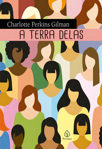 A Terra Delas, de Gilman, Charlotte Perkins. Editorial Principis, capa mole em português, 2021