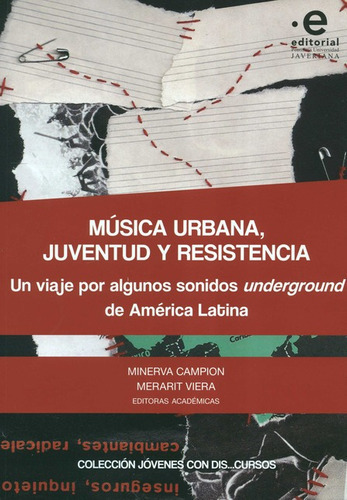 Musica Urbana Juventud Y Resistencia Un Viaje Por Algunos