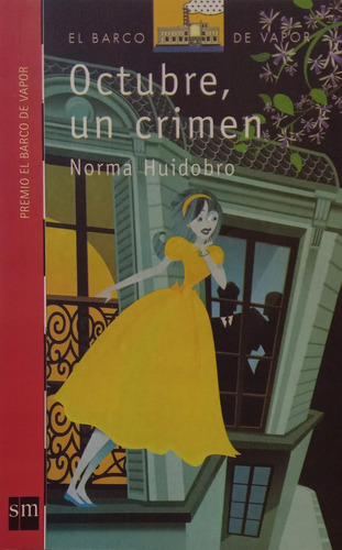 Norma Huidobro Octubre, Un Crimen