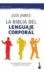 La Biblia Del Lenguaje Corporal - Judi James - Booket - Paid