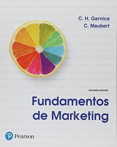 Mercadotecnia. Fundamentos De Marketing / 2 Ed.
