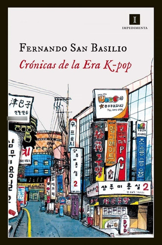 Libro Crónicas De La Era K-pop - San Basilio, Fernando