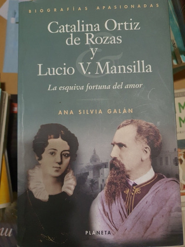 Libro:la Esquiva Fortuna Del Amor-novela Historica-ana Galan