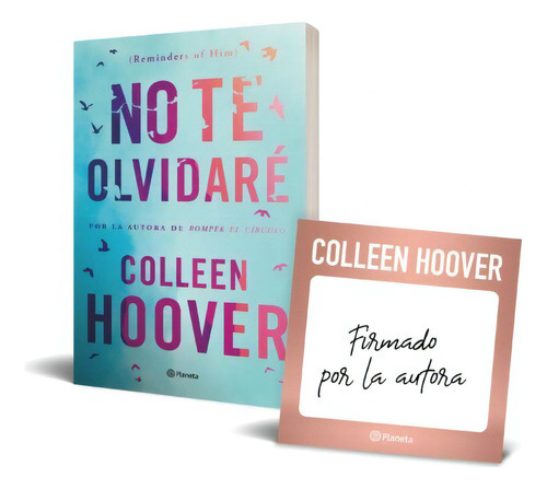 Libro No Te Olvidare + Tarjeton Firmado [  ] Original, De Colleen Hoover. Editorial Planeta, Tapa Blanda En Español, 2023