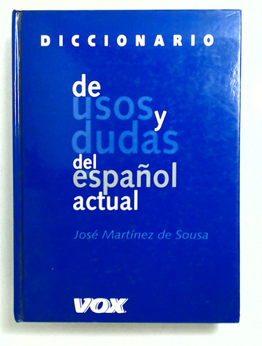 Diccionario De Usos Y Dudas Del Español - Martinez De Sousa,