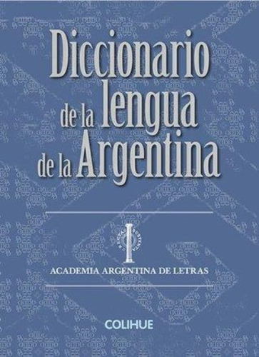 Dicc.de La Lengua De La Argentina