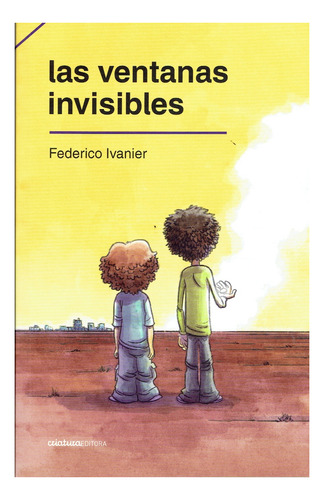 Ventanas Invisibles, Las - Federico Ivanier