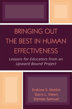 Libro Bringing Out The Best In Human Effectiveness : Less...