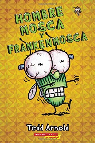 Libro: Hombre Mosca Y Frankenmosca (fly Guy And The Frankenf