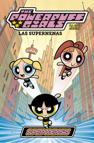 Las Supernenas: No. 1 / Superpoderosas (t.d)