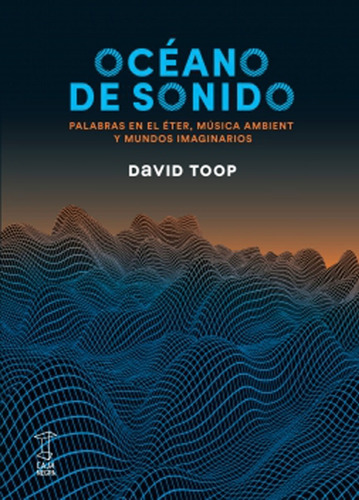 Libro Oceano De Sonido - Toop David