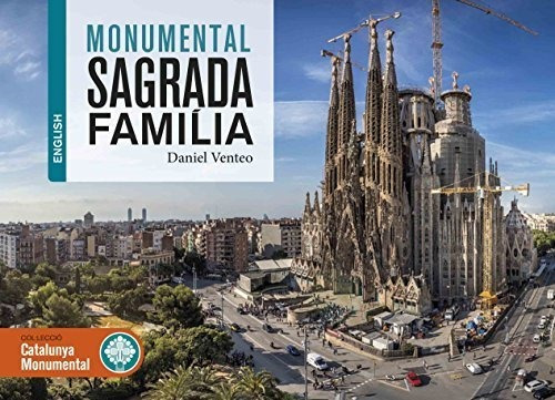 Libro Monumental Sagrada Familia - Venteo, Daniel