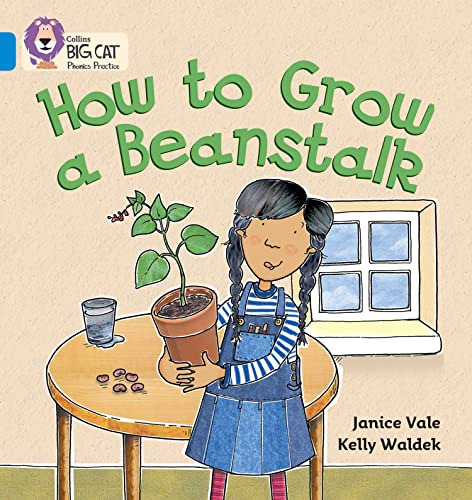 Libro How To Grow A Beanstalk Blue Band 4 Big Cat Phonics De