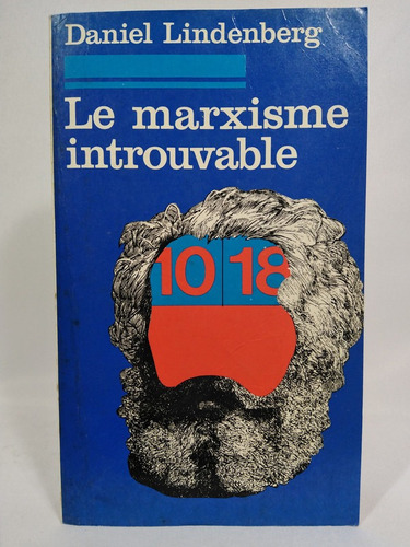 Le Marxisme Introuvable Daniel Lindenberg