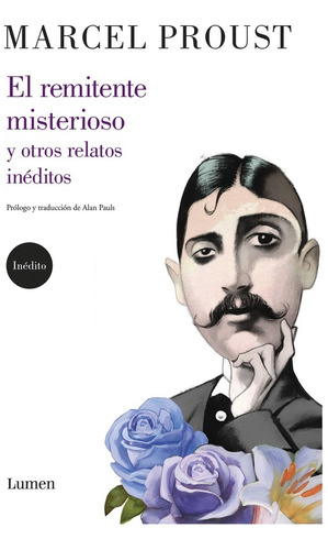 Remitente Misterioso, El  - Marcel Proust