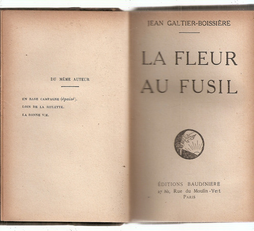 La Fleur Au Fusil Galtier-boissiere Baudiniere Paris 1930