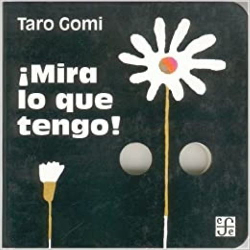 Mira Lo Que Tengo - Tero Gomi - Fce