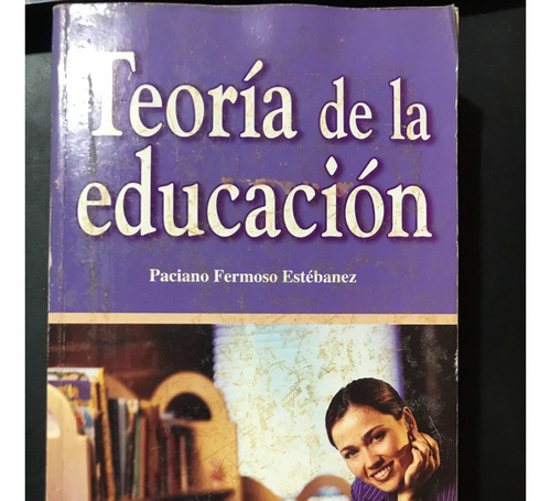 Libro Teoria De La Educacion Por Paciano Fermoso Estebanez