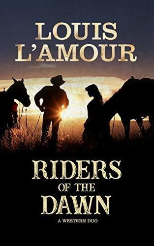 Riders Of The Dawn A Western Duo (*large Print) -..., De Louis Lam. Editorial Blackstone Publishing En Inglés