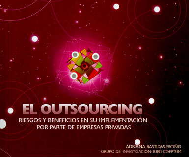 El Outsourcing Riesgos Y Beneficios En Su Implementación Por