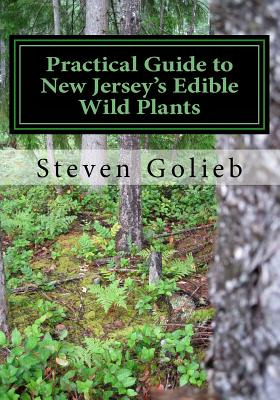 Libro Practical Guide To New Jersey's Edible Wild Plants:...