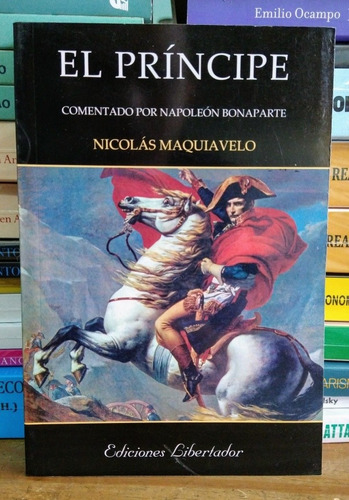 El Principe. Nicolás Maquiavelo. Ediciones Libertador