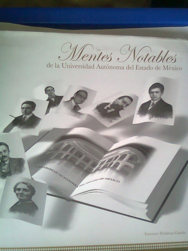 Libro Mentes Notables Unam Del Estado De México Politica