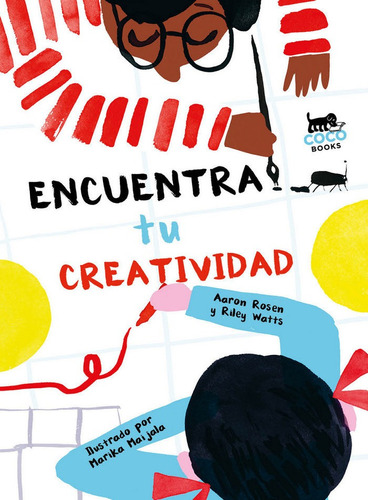 Encuentra Tu Creatividad, De Rosen, Aaron Riley Watts. Editorial Coco Books, S.l., Tapa Dura En Español