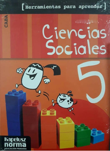 Ciencias Soc 5 Caba Herramientas Para Aprender -  Kapelusz *