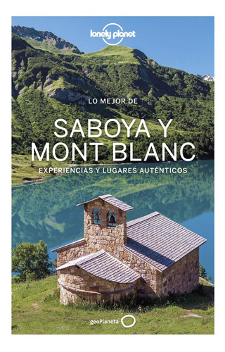 Lo Mejor De Saboya Mont Blanc 1 - Angot, C - *