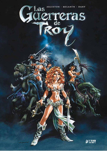 Libro: Las Guerreras De Troy. Arleston, Scotch#melan?n#dany.