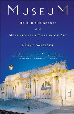 Libro Museum : Behind The Scenes At The Metropolitan Muse...