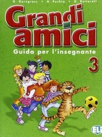 Grandi Amici 3 Guia Para El Profesorado - Aa.vv.