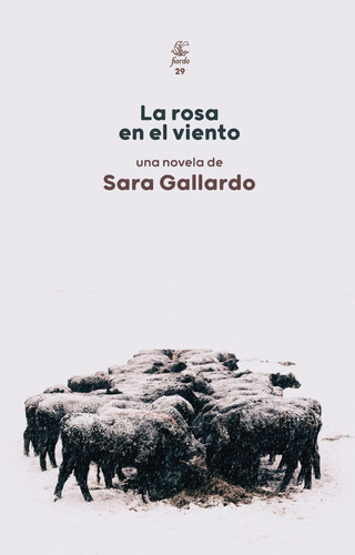 Rosa En El Viento, La - Sara Gallardo
