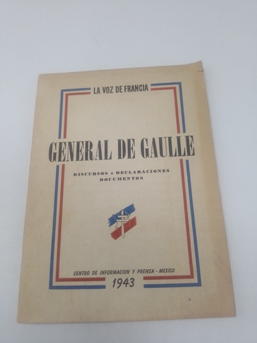 Libro General De Gaulle La Voz De Francia 1943
