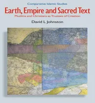 Comprar Libro Earth, Empire And Sacred Text - David L. Johnston