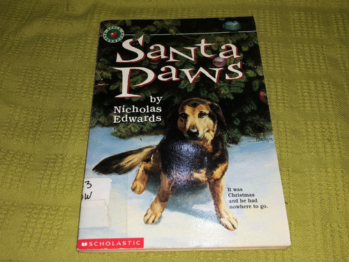 Santa Paws - Nicholas Edwards - Scholastic