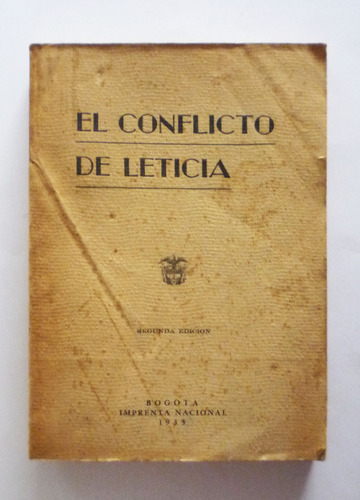 El Conflicto De Leticia Ministerio De Relaciones Exteriores 