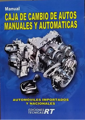 Manual Caja De Cambios - Manuales Y Automáticas Nº1