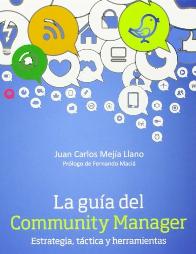Guía Del Community Manager, Mejía Llano, Anaya