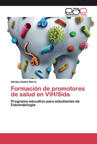Libro: Formación De Promotores De Salud En Vih/sida: Program