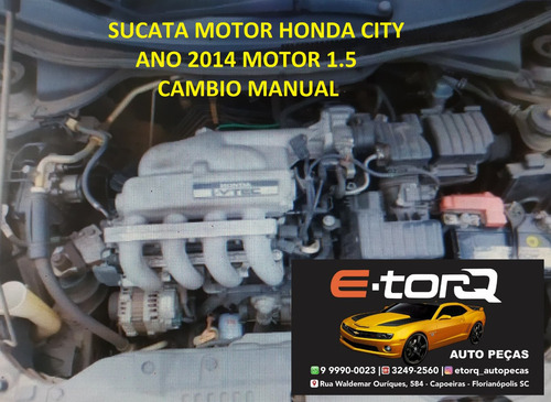 Sucata Honda City 2014 1.5 Cambio Manual Venda De Peças