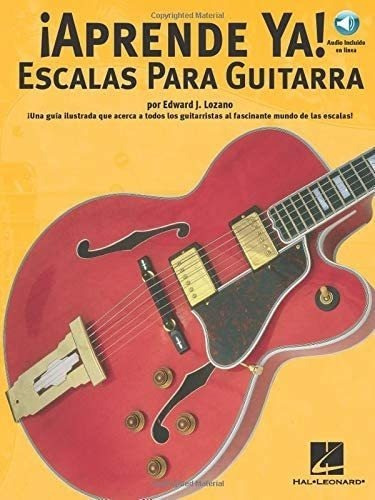Libro: Aprende Ya: Escalas Para Guitarra&..