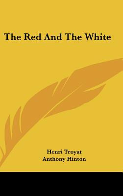 Libro The Red And The White - Troyat, Henri
